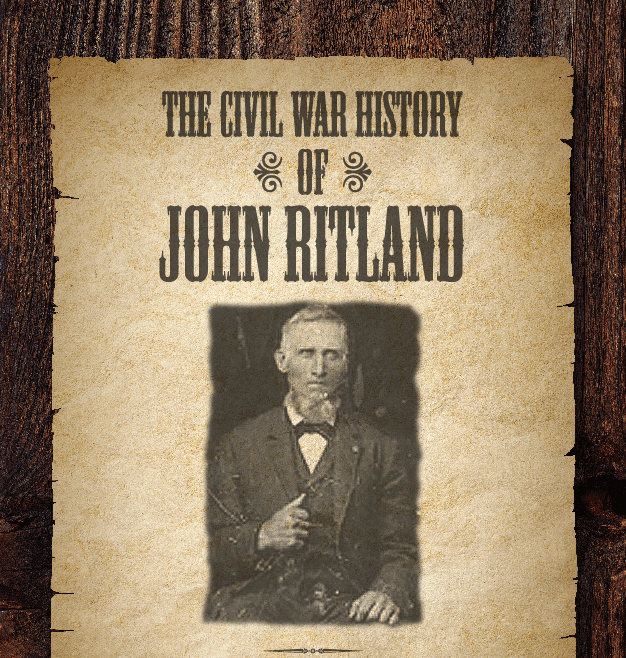 The Civil War History of John Ritland, 32nd Iowa Infantry, Co. K. Personal memoirs.